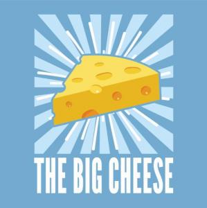 The Big Cheese